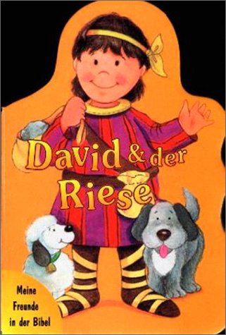 Meine Freunde in der Bibel / David & der grosse Riese Books