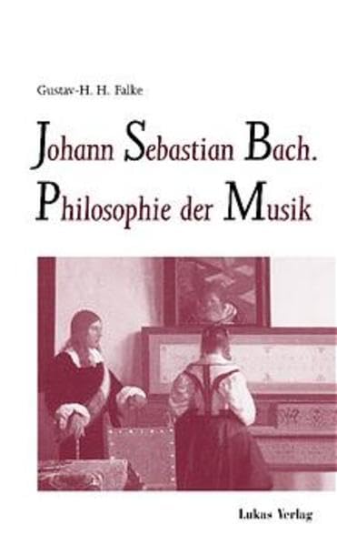 Johann Sebastian Bach Philosophy