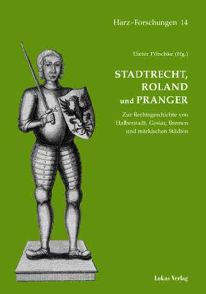 Stadtrecht, Roland und Pranger book