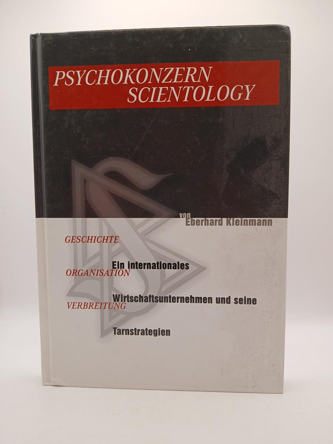 Psychokonzern Scientology: Ein internationales Wirtschaftsunternehmen und seine Tarnstrategien Religion & Esotericism