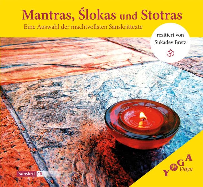 Mantras, Ślokas und Stotras: Eine Auswahl der machtvollsten Sanskrittexte rezitiert von Sukadev Bretz Religion & Esotericism