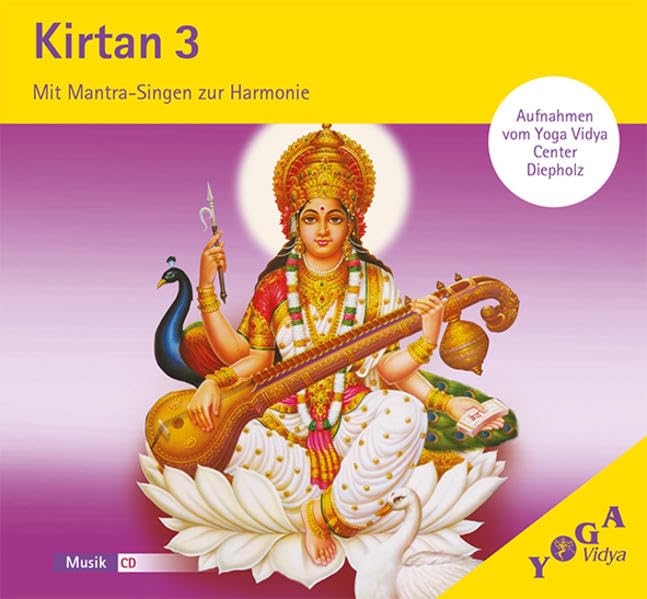Kirtan 3 (CD): Mit Mantra-Singen zur Harmonie. Live-Aufnahmen aus dem Haus Yoga-Vidya (Kirtan: Live-Aufnahmen aus dem Hause Yoga-Vidya.) Arts & Music