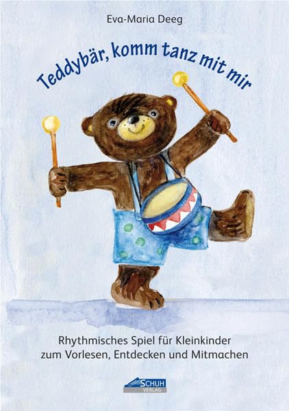 Teddybär, komm tanz mit mir: Rhythmisches Spiel für Kleinkinder zum Vorlesen, Entdecken und Mitmachen (Teddybär, komm Tanz mit mir: Rhythmik für Kleinkinder) Sheet Music