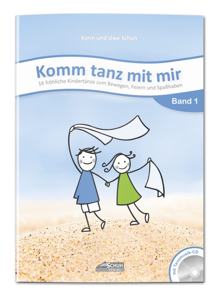 Komm tanz mit mir - Band 1 (inkl. Musik-CD): 16 fröhliche Kindertänze zum Bewegen, Feiern und Spaßhaben Film, Art & Culture