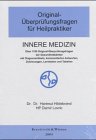 Original-Überprüfungsfragen für Heilpraktiker, Innere Medizin Education & Training