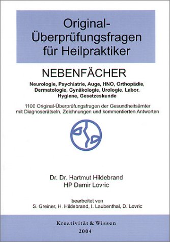 Original-Überprüfungsfragen für Heilpraktiker Nebenfächer Medicine