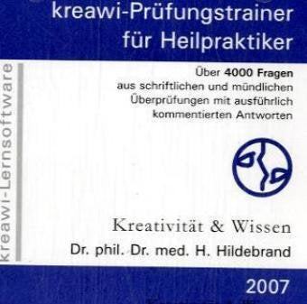 kreawi-Prüfungstrainer für Heilpraktiker CD-Rom Lernsoftware, Basismodul: Interaktiver Prüfungstrainer mit über 4000 Prüfungsfragen aus schriftlichen und mündlichen Überprüfungen;mit kommentierten Antworten Learning