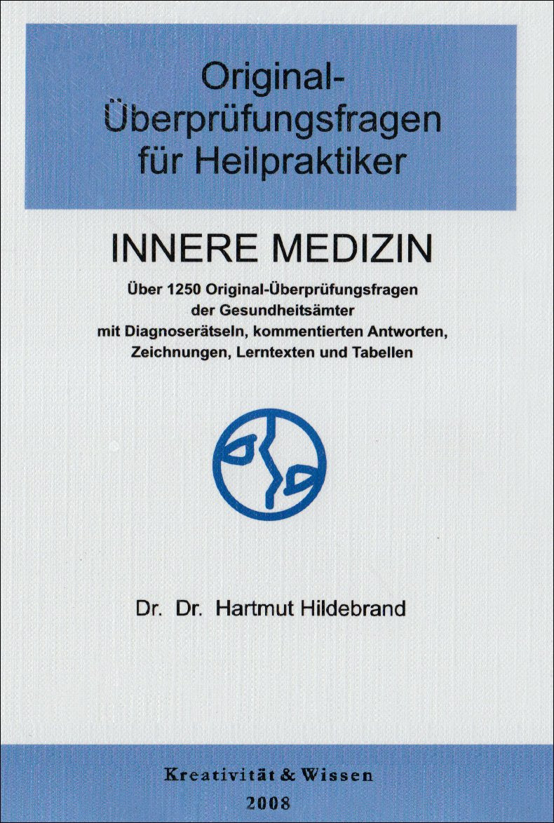 Innere Medizin: Über 1250 Original-Überprüfungsfragen der Gesundheitsämter mit Diagnoserätseln, kommentierten Antworten, Zeichnungen, Lerntexten und Tabellen Medicine