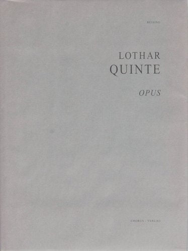 Lothar Quinte: Opus I 1950-2000: Werkverzeichnis der Gemälde 1950-2000 Film, Art & Culture