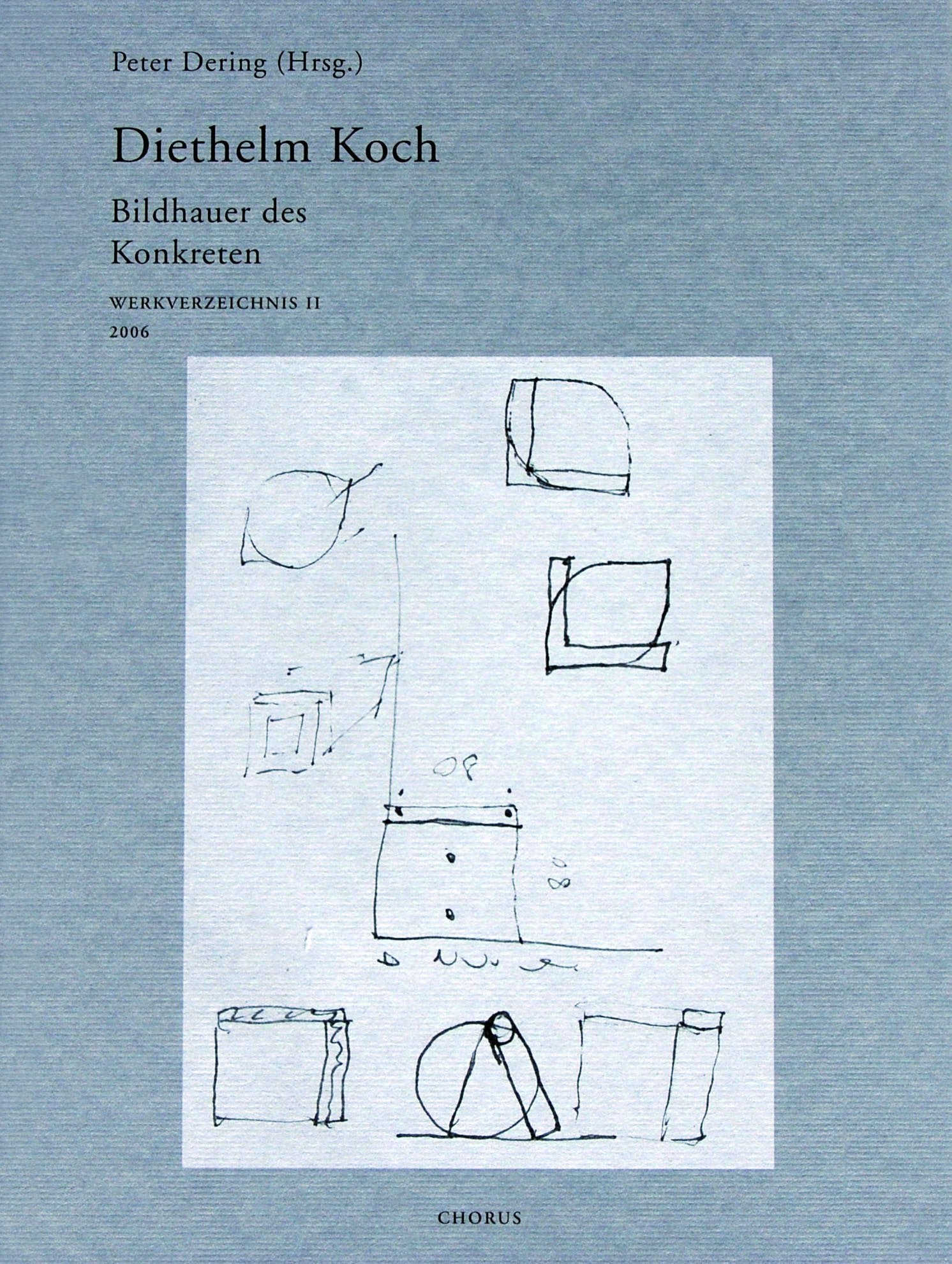 Diethelm Koch: Bildhauer des Konkreten: Werkverzeichnis 1966-2005 Film, Art & Culture