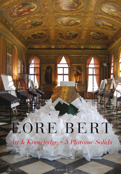 Lore Bert: Art & Knowledge - Der Geist des Ortes in den 5 Platonischen Körpern - 55. Biennale di Venezia 2013 Film, Art & Culture