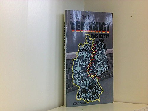 Vereinigt, Was jetzt?: Eine kritische Analyse des vereinigten Deutschland Politics & History