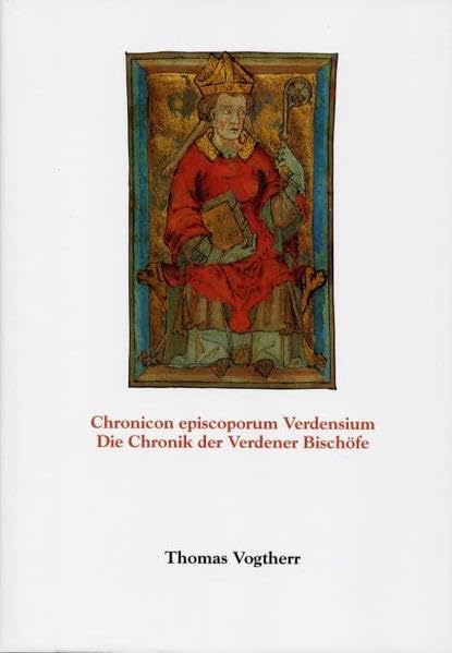 Chronicon episcoporum Verdensium = Die Chronik der Verdener Bischöfe (Schriftenreihe des Landschaftsverbandes der ehemaligen Herzogtümer Bremen und Verden, Band 10) Film, Art & Culture