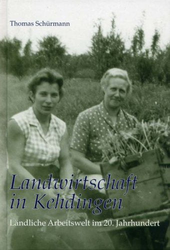 Landwirtschaft in Kehdingen Ländliche Arbeitwelt im 20. Jahrhundert Law