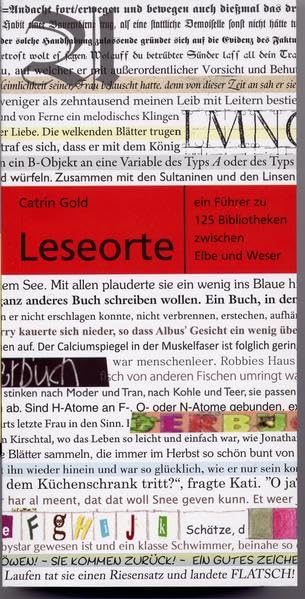 Leseorte - Bibliotheksführer Elbe-Weser: ein Führer zu 125 Bibliotheken zwischen Elbe und Weser Law