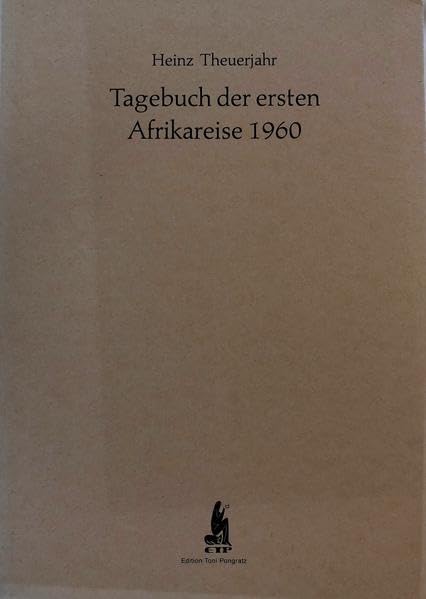 Tagebuch der ersten Afrikareise (Literarisch-graphische Blätter) Contemporary literature