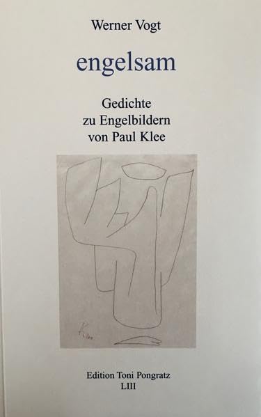 engelsam: Gedichte zu Engelbildern von Paul Klee (Literarisch-graphische Blätter) Art & Literature