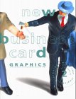 New Business Card Graphics.Vol.2: An International Collection categorized by style of design Architecture