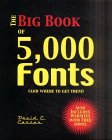 The Big Book of 5,000 Fonts: (and where to get them). Also incl. WebSites with free fonts Computer Science