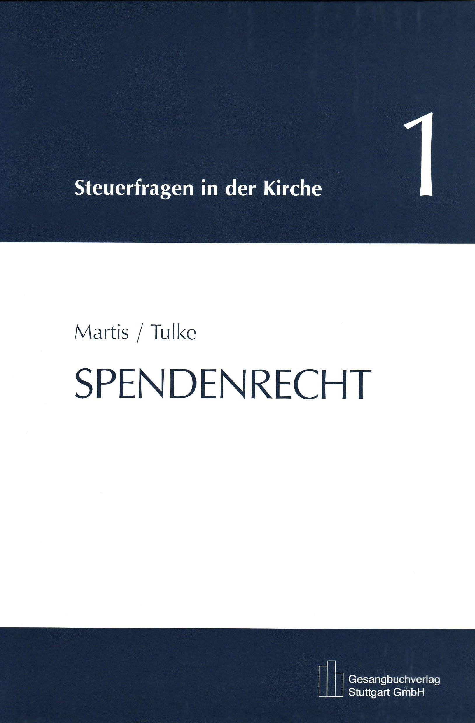 Spendenrecht: Steuerfragen in der Kirche 1 Books