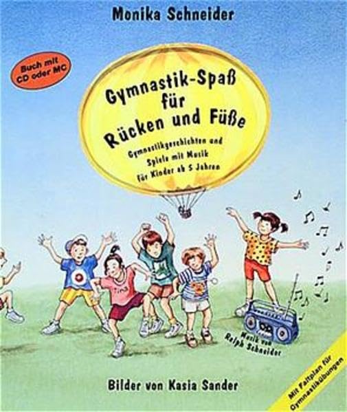 Gymnastik-Spass für Rücken und Füsse: Gymnastikgeschichten und Spiele mit Musik für Kinder ab 5 Jahren (Praxisbücher für den pädagogischen Alltag) Health, Nutrition & Fitness