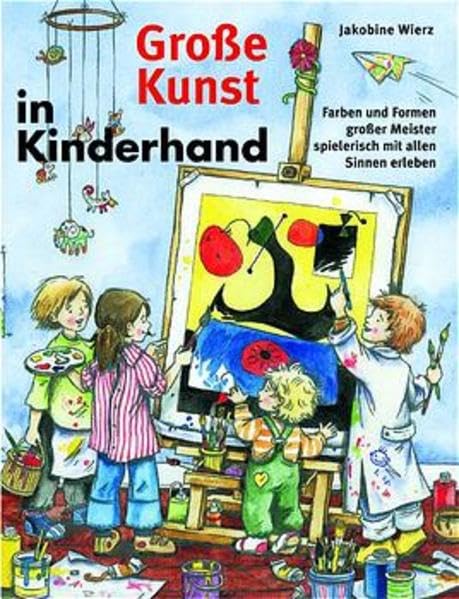 Große Kunst in Kinderhand Social Sciences