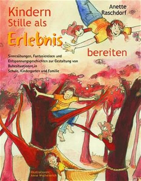 Kindern Stille als Erlebnis bereiten: Sinnesübungen, Fantasiereisen und Entspannungsgeschichten zur Gestaltung von Ruhesituationen in Kindergarten, ... (Praxisbücher für den pädagogischen Alltag) Sheet Music