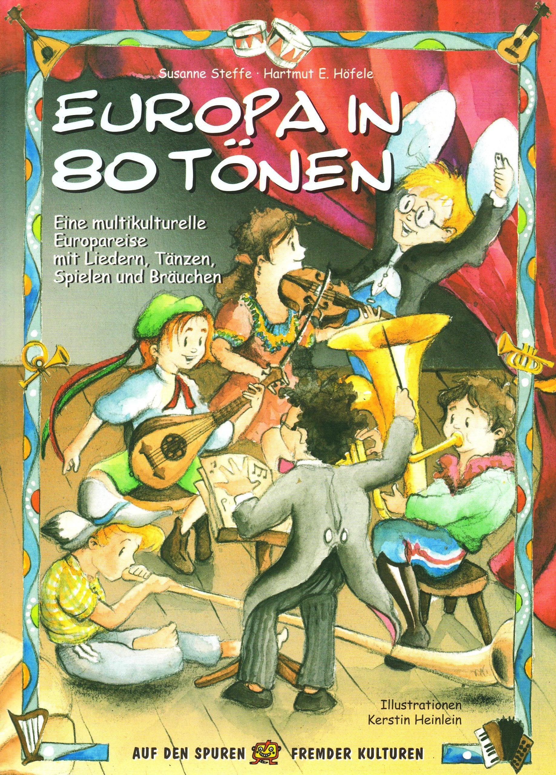 Europa in 80 Tönen: Eine multikulturelle Europareise mit Liedern, Tänzen, Spielen und Bräuchen (Auf den Spuren fremder Kulturen) Sheet Music