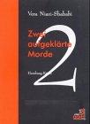 Zwei aufgeklärte Morde Contemporary literature