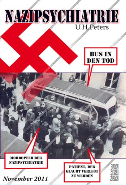 Nazipsychiatrie - Aufstieg und Fall German history