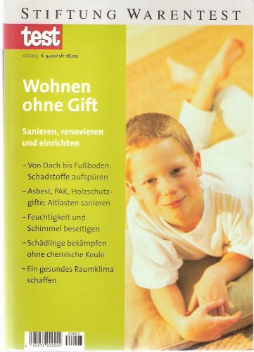 Wohnen ohne Gift: Sanieren, renovieren und einrichten Natural Sciences