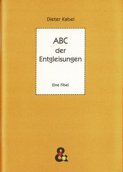 ABC der Entgleisungen: Eine Fibel (11×15) Leisure, Home & Garden