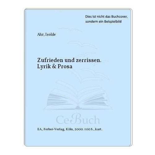 Zufrieden und zerissen: Lyrik & Kurzprosa Books