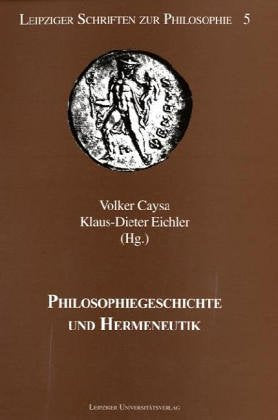 Philosophiegeschichte und Hermeneutik Philosophy