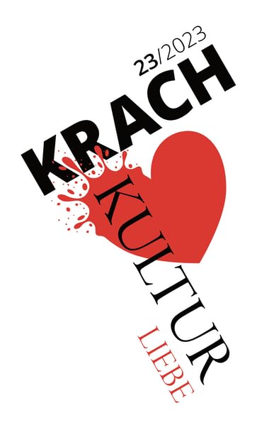 Krachkultur: Ausgabe 23/2023 Contemporary literature
