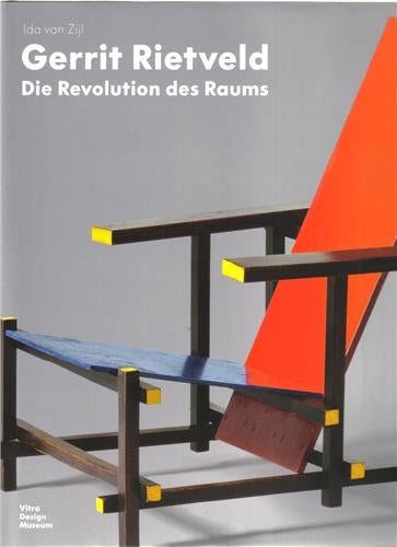 Gerrit Rietveld Die Revolution des Raums Architecture