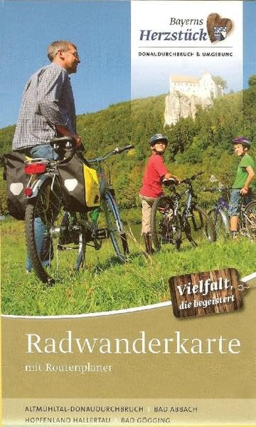 Radwanderkarte Erlebnisregion der Vielfalt - Altmühltal-Donaudurchbruch Hopfenland Hallertau Donaubäder - Bad Abbach, Bad Gögging-: Routenplaner ... 1:75000: Mit Ausflugsplaner (Fahrradkarte) book
