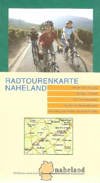 Radtourenkarte Naheland: 120 km Nahe-Radweg, 500 km Nebenrouten, ausführliche Beschreibungen, Anbindung zum Mosel- und Rhein-Radweg 1:75000 (Fahrradkarte) Leisure, Home & Garden