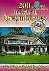 Zweihundert American Dreamhomes: Klassische und moderne Traumhäuser im Country Stil. Mit Ansichten u. Original Grundrissen v. Amerikas Top Designern Books