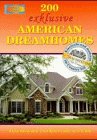 Zweihundert exklusive American Dreamhomes: Traumhäuser und Baupläne aus USA Books
