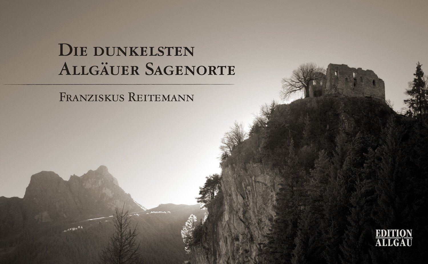 Die dunkelsten Allgäuer Sagenorte Politics & History