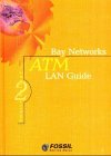 VBay Networks ATM LAN Guide Computer Science Books