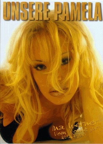 Unsere Pamela. Ina Werner. Vom Double zur Kultfigur book