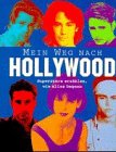 Mein Weg nach Hollywood Art & Literature