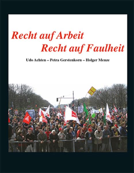 Recht auf Arbeit - Recht auf Faulheit book