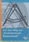 Auf dem Weg zur "Produktivkraft Wissenschaft" Architecture