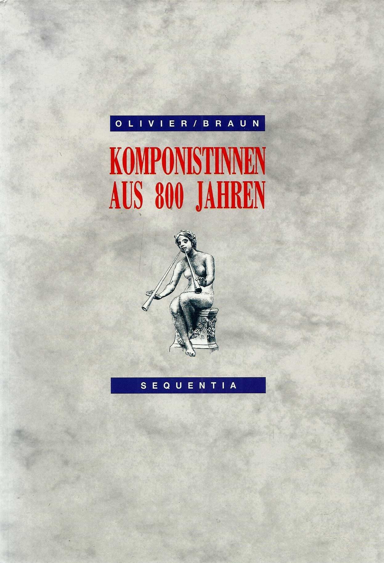 Komponistinnen aus 800 Jahren. Ein Lexikon zur Musikgeschichte der Frauen Arts & Music