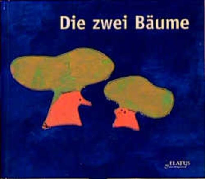 Die zwei Bäume (ELATUS-Sausewind) Children's books