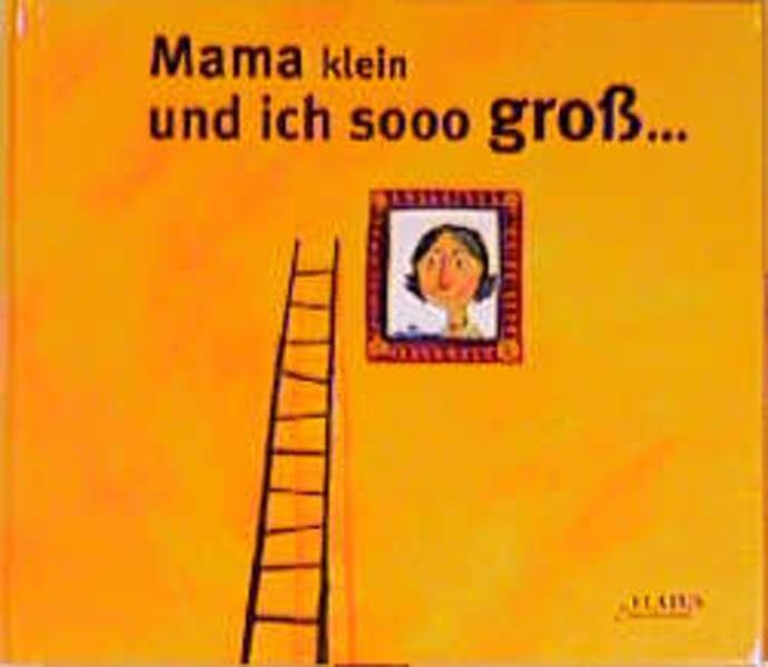 Mama klein und ich sooo gross... (ELATUS-Sausewind) Children's books