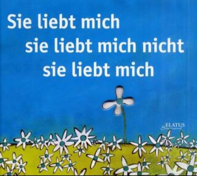 Sie liebt mich, sie liebt mich nicht, sie liebt mich Children's books